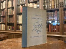 TALES of Soldiers & Civilians   edited with an introduction by JOSEPH HENRY JACKSON  & illustrated with wood-engravings by PAUL LANDACRE