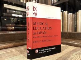 Medical Education in Japan FROM CHINESE MEDICINE TO WESTERN MEDICINE