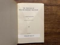 THE WRITINGS OF WILLIAM SOMERSET MAUGHAM   A BIBLIOGRAPHY