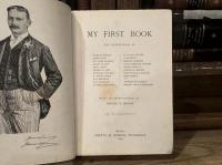 MY FIRST BOOK   THE EXPERIENCES OF WALTER BEASANT  A. CONA ILLUSTRATIONSN DOYLE et al.  WITH AN INTRODUCTION BY JEROME K. JEROME   AND 185 ILLUSTRATIONS