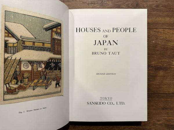 HOUSES AND PEOPLE OF JAPAN SECOND EDITION(BRUNO TAUT) / 古本、中古