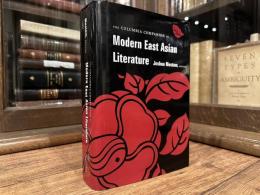 The Columbia Companion to Modern East Asian Literature     GENERAL EDITOR Joshua S. Mostow    ASSOCIATE EDITORS  Kirlk A. Denton, Bruce Fulton, Sharalyn Orbaugh