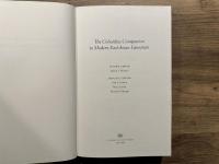 The Columbia Companion to Modern East Asian Literature     GENERAL EDITOR Joshua S. Mostow    ASSOCIATE EDITORS  Kirlk A. Denton, Bruce Fulton, Sharalyn Orbaugh