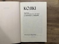 KOJIKI    Translated with an Introduction and Notes by DONALD L. PHILIPPI