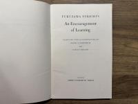 An Encouragement of Learning    TRANSLATED, WITH AN INTRODUCTION, BY DAVID A. DILWORTH AND UMEYO HIRANO