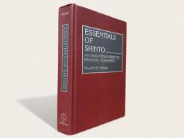 ESSENTIALS OF SHINTO     AN ANALYTICAL GUIDE TO PRINCIPAL TEACHUNGS