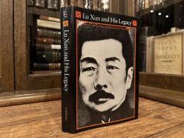 Lu Xun and His Legacy