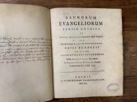 SACRORUM EVANGELIORUM VERSIO GOTHICA EX CODICE ARGENTEO Emendata atque Suppleta, CUM Interpretatione LATINA & ANNOTATIONIBUS ERICI BENZELII  NON ITA PRIDEM ARCHIEPISCOPI UPSALENSIS. Edidit, Observations fuas Adjecit, Et GRAMMATICAM GOTHICAM Praemifit EDWARDUS LYE A.M.