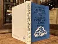 Japanese Cultural Influences on American Poetry and Drama