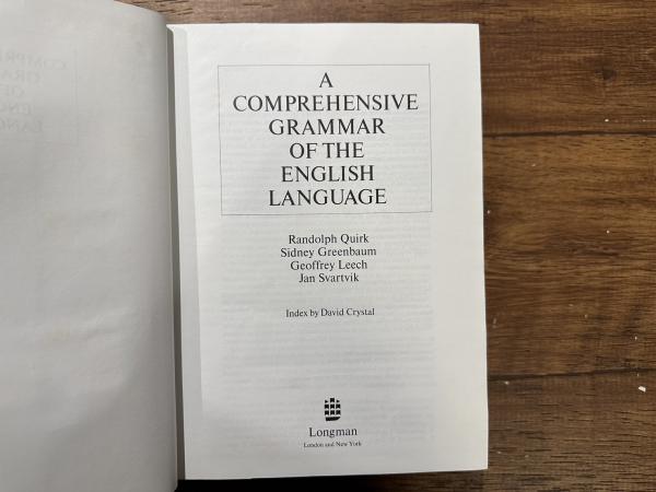 A COMPREHENSIVE GRAMMAR OF THE ENGLISH LANGUAGE(RANDOLPH QUIRK, et. al) / 古本、中古本、古書籍の通販は「日本の古本屋」 / 日本の古本屋 A COMPREHENSIVE GRAMMAR OF THE ENGLISH LANGUAGE(RANDOLPH QUIRK, et. al) / 古本、中古本、古書籍の通販は「日本の古本屋」 / 日本の古本屋