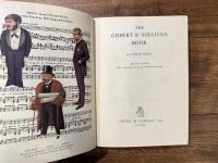 THE GILBERT & SULLIVAN BOOK     REVISED EDITION  with 11 colour plates and over 400 illustrations in the text
