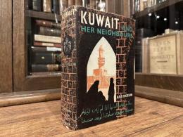 KUWAIT AND HER NEIGHBOURS