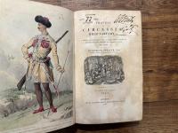 TRAVELS IN CIRCASSIA, KRIM TARTARY, INCLUDING A STEAM VOYAGE DOWN THE DANUBE, VIENNA TO CONSTANTINOPLE AND ROUND THE BLACK SEA, IN 1836    IN TWO VOLUMES
