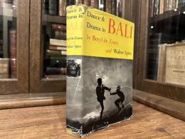 DANCE AND DRAMA IN BALI     with a preface by Arthur Waley