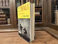 DANCE AND DRAMA IN BALI     with a preface by Arthur Waley