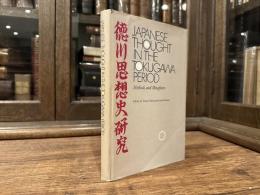 JAPANESE THOUGHT IN THE TOKUGAWA PERIOD 1600-1868 Methods and Metaphors