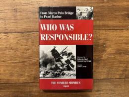  From Marco Polo Bridge to Pearl Harbor: Who was resiponsible?