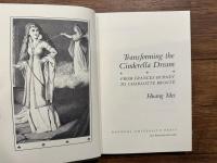 Transforming the Cinderella Dream   FROM FRANCES BURNEY TO CHARLOTTE BRONTE