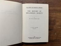 THE HISTORY OF MELANESIAN SOCIETY     IN TWO VOLUMES
