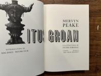 The Gormenghast Trilogy       GORMENGHAST   TITUS ALONE   TITUS GROAN
