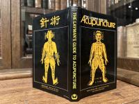 THE LAYMAN'S GUIDE TO ACUPUNCTURE   with a foreword by Sally Reston