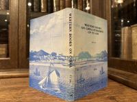 WESTERN BOOKS ON CHINA PUBLISHED UP TO 1850  IN THE LIBRARY OF THE SCHOOL OF ORIENTAL AND AFRICAN STUDIES, UNIVERSITY OF LONDON     A DESCRIPTIVE CATALOGUE
