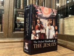 THE OXFORD HANDBOOK OF THE JESUITS