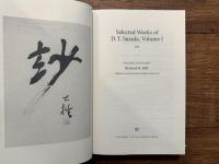 Selected Works of D. T. Suzuki, Volume I    Zen  Volume Editor and General Editor  Richard M. Jaffe