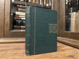KWAIDAN :  STORIES AND STUDIES OF STRANGE THINGS    LECTURES ON ENGLISH LITERATURE IN THE IMPERIAL UNIVERSITY OF TOKYO, JAPAN (1896-1903) HONORARY MEMBER OF THE JAPAN SOCIETY, LONDON