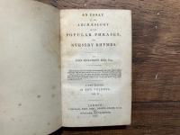 AN ESSAY ON THE ARCHAEOLOGY OF OUR POPULAR PHRASES, AND NURSERY RHYMES.