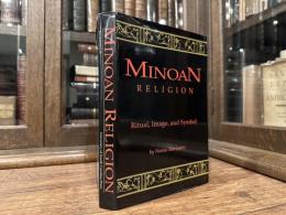 MINOAN RELIGION    Ritual, Image, and Symbol
