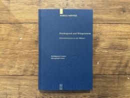 Kierkegaard und Wittgenstein    Hineintauschen in das Wahre
