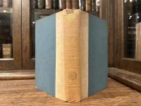 THE CHRONICLE OF CLEMENDY ; or, The History of the IX. Journeys. In which are contained the amorous inventions and factious tales of MASTER GERVASE PERROT, Gent., now for the first time done into English, by ARTHUR MACHEN, translator of the Heptameron of Margaret of Navarre.