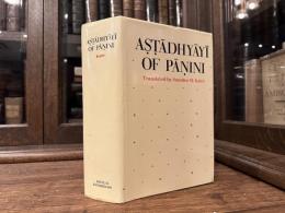 ASTADHYAYI OF PANINI   Roman Transliteration and English Translation by SUMITRA M. KATRE