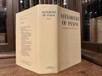 ASTADHYAYI OF PANINI   Roman Transliteration and English Translation by SUMITRA M. KATRE