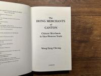 The HONG MERCHANTS of CANTON     Chinese Merchants in Sino-Western Trade