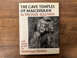 The Cave Temples of Maichishan    photographs by DOMINIQUE DARBOIS with an account of the 1958 Expedition to Maichishan by ANIL DE SILVA