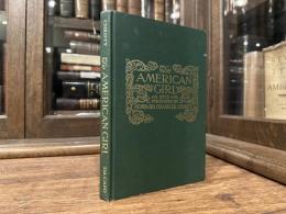 The AMERICAN GIRL    AS SEEN AND PORTRAYED