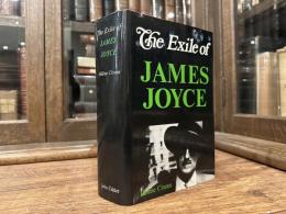 The Exile of James Joyce    Translated from the French by Sally A. J. Purcell