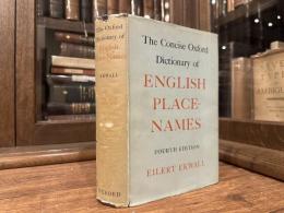 THE CONCISE OXFORD DICTIONARY OF ENGLISH PLACE-NAMES     FOURTH EDITION