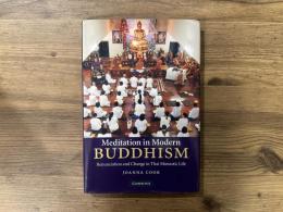 MEDITATION IN MODERN BUDDHISM  Renunciation and Change in Thai Monastic Life