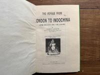 THE VOYAGE FROM LONDON TO INDOCHINA   (THE DRAGON AND THE LOTUS)