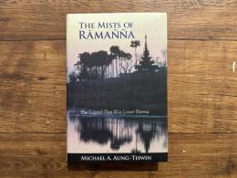 The Mists of Ramanna   The Legend That Was Lower Burma