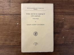 THE DUTCH IMPACT ON JAPAN   (1640-1853)