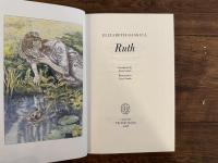 Ruth     Introduction by Jenny Uglow  Illustrated by Alexy Pendle