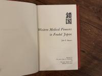 Western Medical Pioneers in Feudal Japan