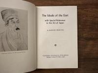 The Ideals of the East  with Special Reference to the Art of Japan