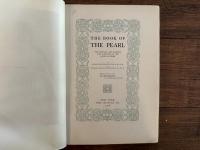 THE BOOK OF THE PEARL   THE HISTORY, ART, SCIENCE, AND INDUSTRY OF THE QUEEN OF GEMS