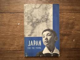 JAPAN FOR THE YOUNG