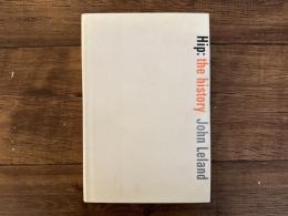   Hip:  the history